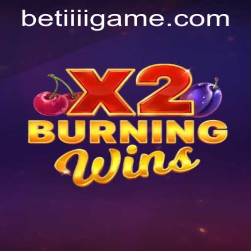 BurningWinsX2: A New Chapter in Online Gaming